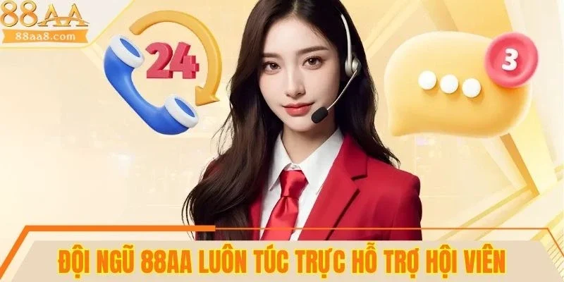 Đội ngũ 88AA luôn túc trực hỗ trợ hội viên