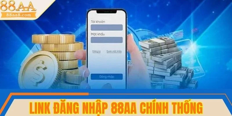 Link đăng nhập 88AA chính thức an toàn