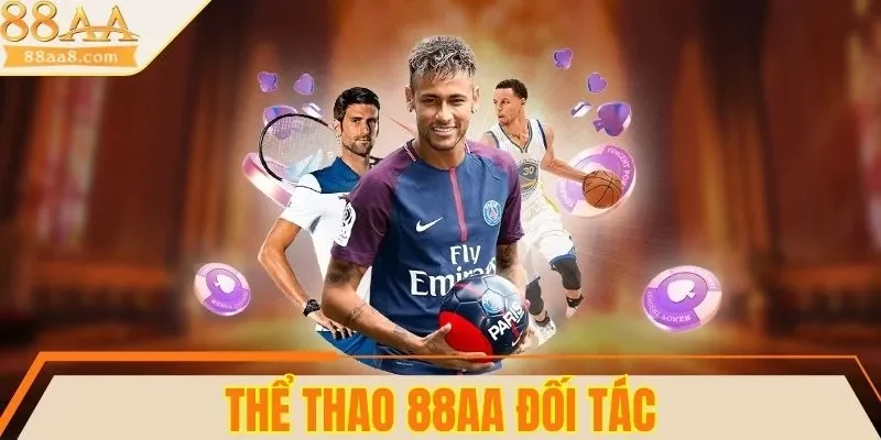3 đối tác thể thao nổi tiếng của 88AA