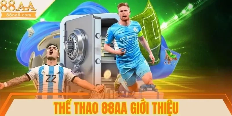 Giới thiệu khái quát sảnh thể thao 88AA